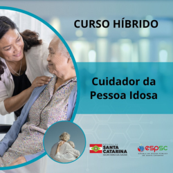 CURSO HÍBRIDO DE CUIDADOR DA PESSOA IDOSA - 2ª TURMA