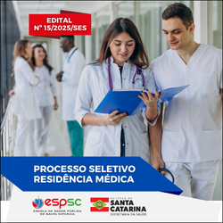 PROCESSO SELETIVO PARA RESIDÊNCIA MÉDICA - EDITAL Nº 15/2025/SES