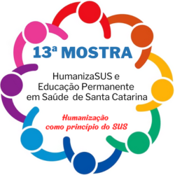 INSCRIÇÕES ABERTAS PARA A 13° MOSTRA HUMANIZASUS