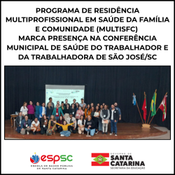 ESPSC PARTICIPA DA CONFERÊNCIA MUNICIPAL DO(A) TRABALHADOR(A)