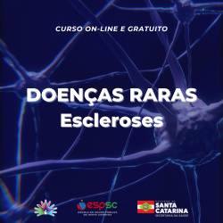 CURSO SOBRE DOENÇAS RARAS – ESCLEROSES – 4ª TURMA 