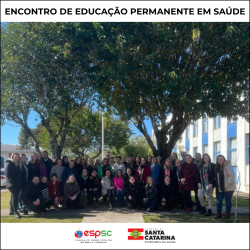 ESPSC PROMOVE ENCONTRO DE EDUCAÇÃO PERMANENTE EM SAÚDE