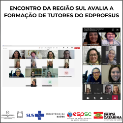 ENCONTRO AVALIA A FORMAÇÃO DE TUTORES DO EDPROFSUS