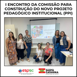 I ENCONTRO DA COMISSÃO PARA CONSTRUÇÃO DO NOVO PPI