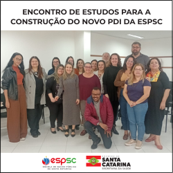 ENCONTRO DE ESTUDOS PARA A CONSTRUÇÃO DO NOVO PDI DA ESPSC