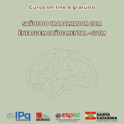 SAÚDE DO TRABALHADOR COM ÊNFASE EM SAÚDE MENTAL 