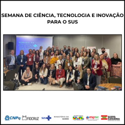 SEMANA DE CIÊNCIA, TECNOLOGIA E INOVAÇÃO PARA O SUS