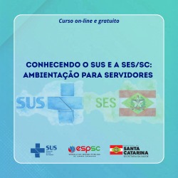 ESPSC OFERECE CURSO SOBRE SUS E SES/SC PARA SERVIDORES DA SAÚDE