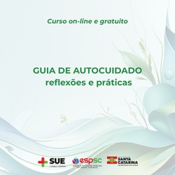 CURSO GUIA DE AUTOCUIDADO – REFLEXÕES E PRÁTICAS