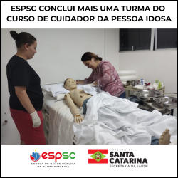 ESPSC CONCLUI TURMA DO CURSO DE CUIDADOR DA PESSOA IDOSA