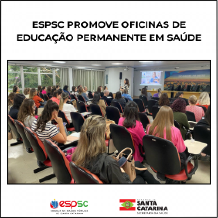 ESPSC PROMOVE OFICINAS DE EDUCAÇÃO PERMANENTE EM SAÚDE