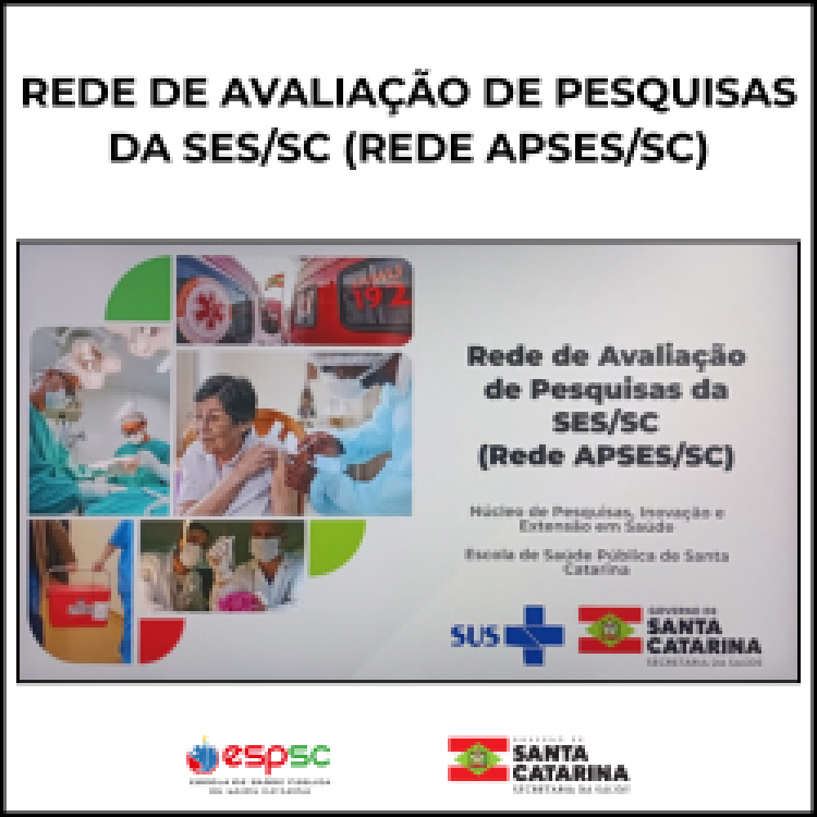 ENCONTRO DA REDE DE AVALIAÇÃO DE PESQUISAS - APSES/SC