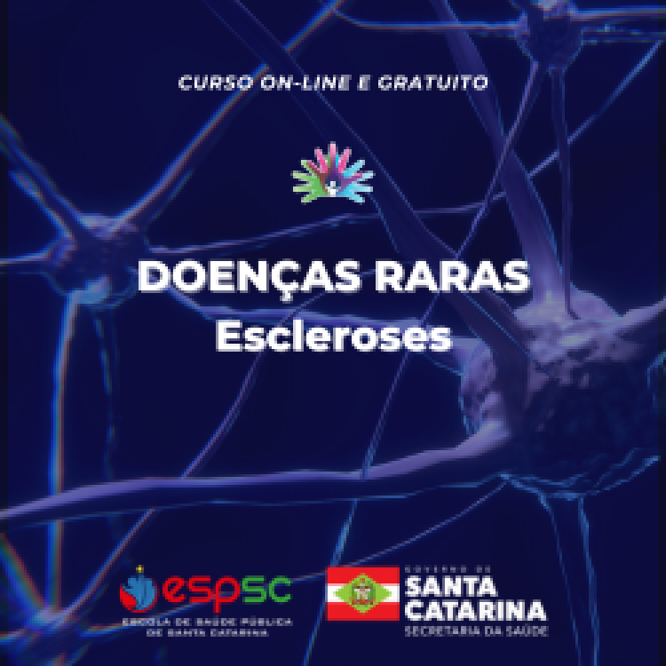 CURSO SOBRE DOENÇAS RARAS – ESCLEROSES – 4ª TURMA 