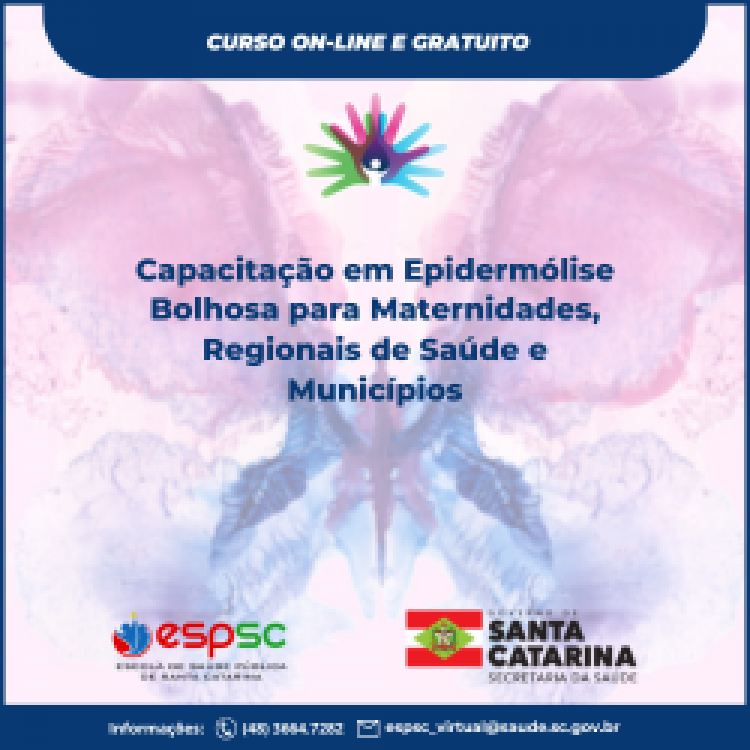 EPIDERMÓLISE BOLHOSA PARA MATERNIDADES, REGIONAIS DE SAÚDE 