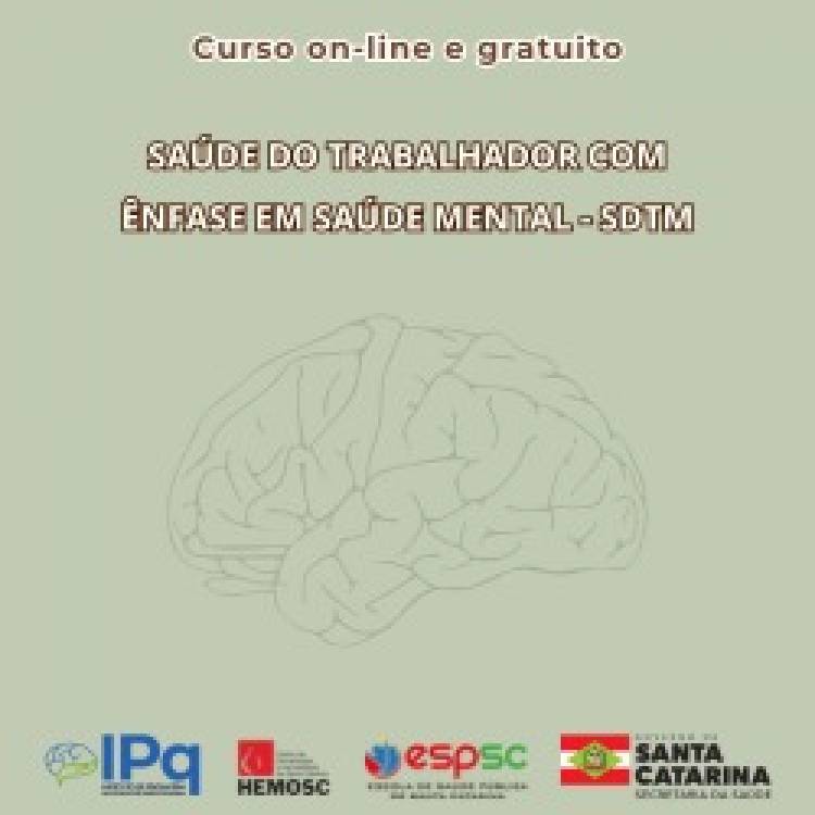 SAÚDE DO TRABALHADOR COM ÊNFASE EM SAÚDE MENTAL