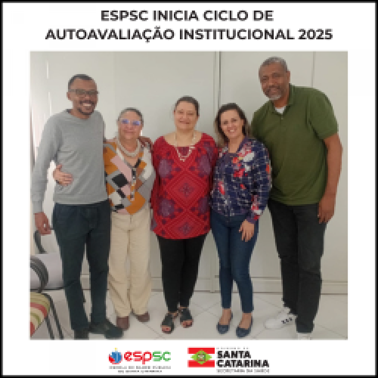 ESPSC INICIA CICLO DE AUTOAVALIAÇÃO INSTITUCIONAL 2025