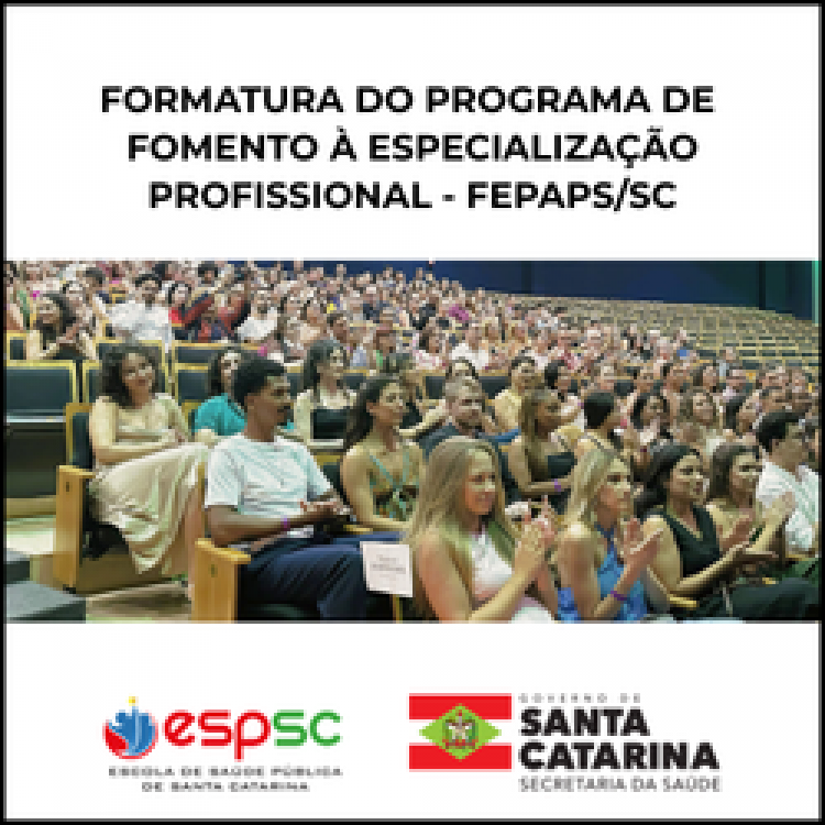 SOLENIDADE DE FORMATURA DO PROGRAMA FEPAPS/SC 2026