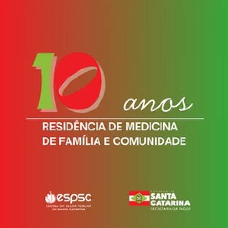 SAÚDE ESTADUAL CELEBRA 10 ANOS DO PROGRAMA DE RESIDÊNCIA EM MFC