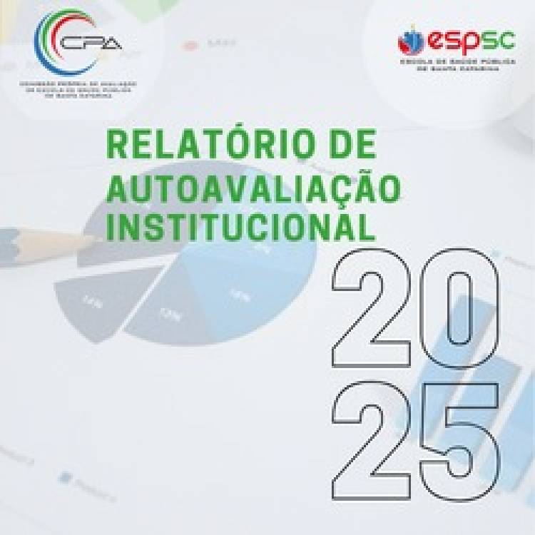 ESPSC APROVA RELATÓRIO DE AUTOAVALIAÇÃO INSTITUCIONAL 2025