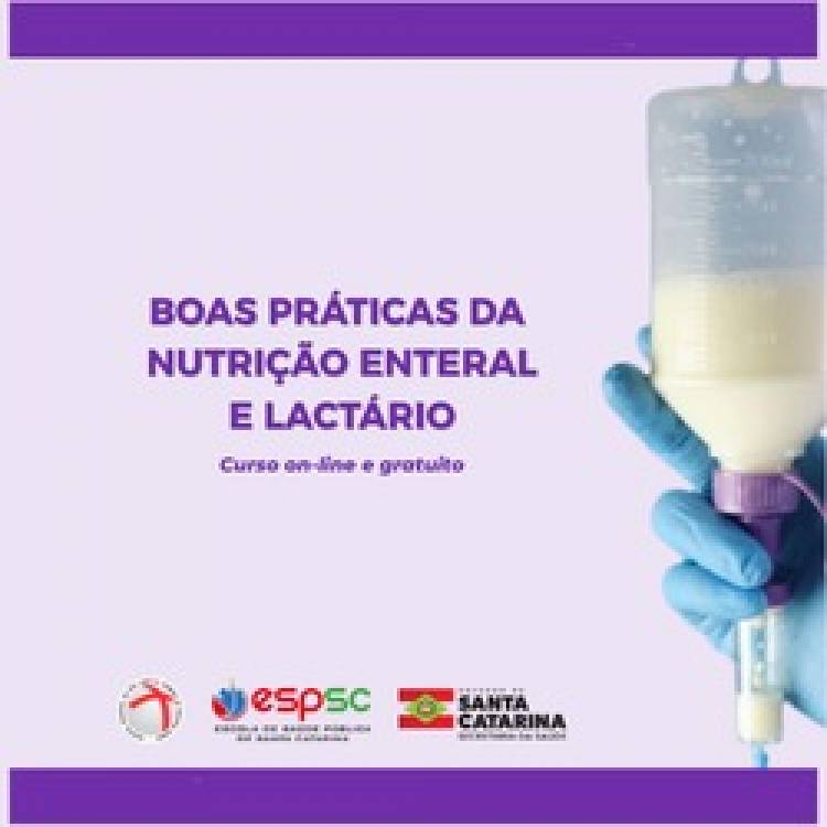 BOAS PRÁTICAS E ROTINAS DA NUTRIÇÃO ENTERAL E LACTÁRIO