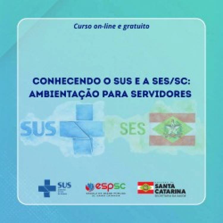ESPSC OFERECE CURSO SOBRE SUS E SES/SC PARA SERVIDORES DA SAÚDE