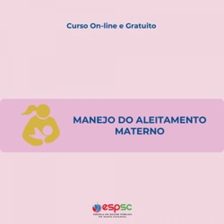 CURSO MANEJO DO ALEITAMENTO MATERNO: BOAS PRÁTICAS